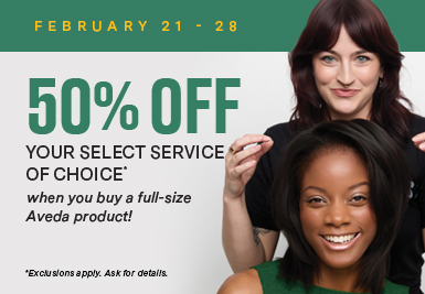 50% OFF your select service - aveda arts models